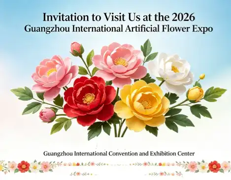 Invitation to Visit Us at the 2026 Guangzhou International Artificial Flower Expo